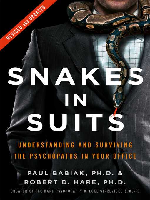 Title details for Snakes in Suits by Dr. Paul Babiak - Available